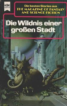 Die Wildnis einer grossen Stadt.