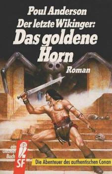 Anderson, Poul: Der letzte Wikinger; Teil: 1., Das goldene Horn.
