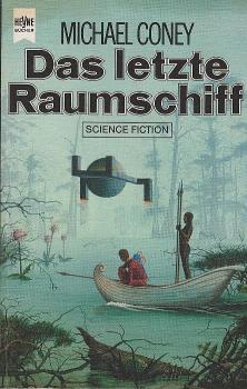Das letzte Raumschiff : Science-fiction-Roman.