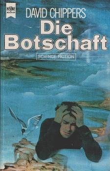 Die Botschaft : Science-fiction-Roman.