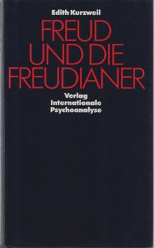 Freud und die Freudianer : Geschichte und Gegenwart der Psychoanalyse in Deutschland, Frankreich, England, Österreich und den USA.