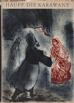 Die Karawane. Mit Illustrationen von Josef Hegenbarth