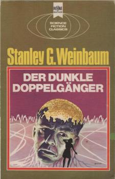 Der dunkle Doppelgänger : ein klass. Science Fiction-Roman.