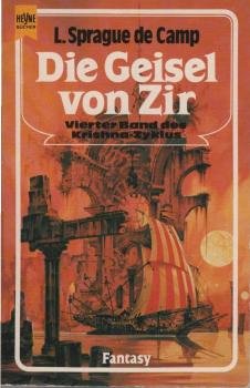 Roman des Krishna-Zyklus; Teil: Bd. 4., Die Geisel von Zir : Fantasy-Roman.