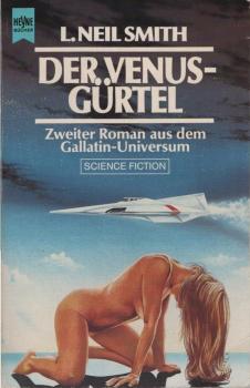 Der Venus-Gürtel : 2. Roman aus d. Gallatin-Universum ; Science-fiction.