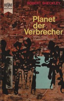 Planet der Verbrecher : Utopischer Roman.