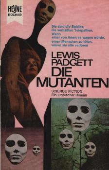 Die Mutanten : Utopischer Roman.