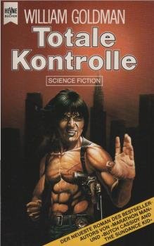 Totale Kontrolle : Science-fiction-Roman.