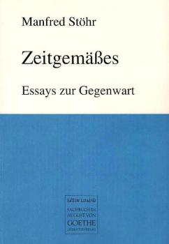 Zeitgemäßes. Essays zur Gegenwart.