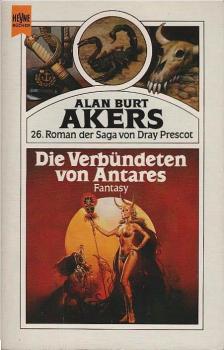 Roman der Saga von Dray Prescot; Teil: 26., Die Verbündeten von Antares.