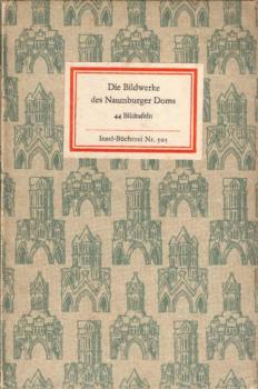 Die Bildwerke des Naumburger Doms : 44 Bildtaf.
