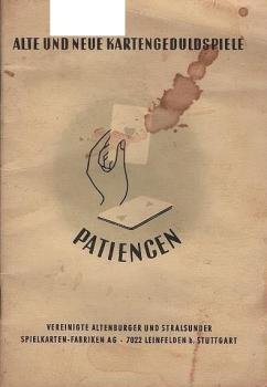 Kartenlegespiele für eine Person : alte und neue Patiencen : 4 leichte Patiencen für Anfänger, 9 Überlegungspatiencen, 7 Kunstpatiencen.