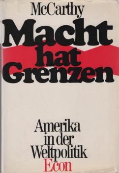 Macht hat Grenzen : Amerika in d. Weltpolitik.