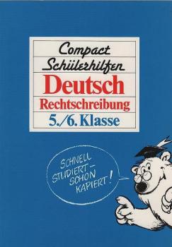Deutsch; Teil: Rechtschreibung. Kl. 5/6.