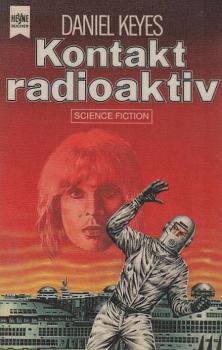 Kontakt radioaktiv : Science-fiction-Roman.