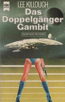 Das Doppelgänger-Gambit : Science-fiction-Roman.