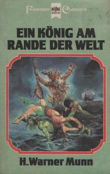 Ein König am Rande der Welt : e. klass. Fantasy-Roman.