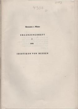 Ergänzungsheft 2 zum Idiotikon von Hessen. Nachdruck. [ungebunden].