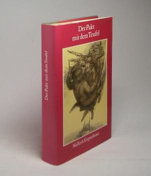 Der Pakt mit dem Teufel. Mit Illustrationen von Karl - Georg Hirsch.