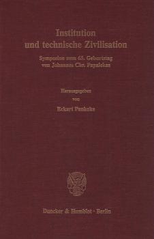 Institution und technische Zivilisation.