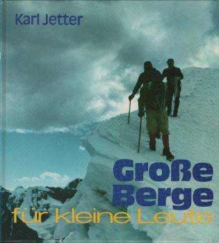 Grosse Berge für kleine Leute.