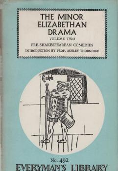 Minor Elizabethan drama. 2, Pre-Shakespearean comedies