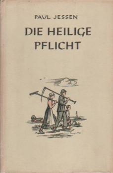 Die heilige Pflicht : 3 Erzählgn.