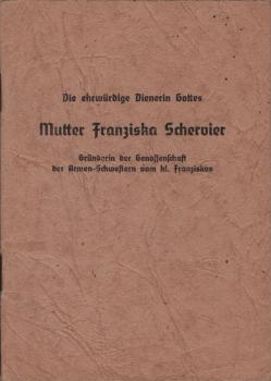 Die ehrwürdige Dienerin Gottes Mutter Franziska Schervier.