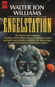 Engelstation : Roman ; Science-fiction.