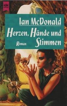 Herzen, Hände und Stimmen : Roman.
