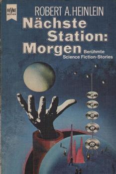 Nächste Station, Morgen : Science Fiction-Roman.