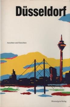 Düsseldorf : Ansichten u. Einsichten.