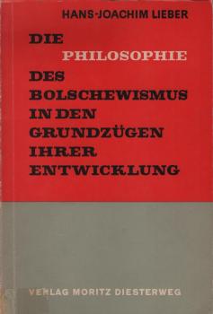 Die Philosophie des Bolschewismus in den Grundzügen ihrer Entwicklung.