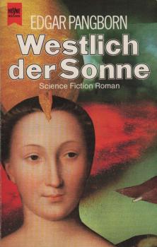 Westlich der Sonne : Roman ; Science-fiction.