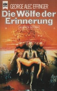 Die Wölfe der Erinnerung : Science-fiction-Roman.