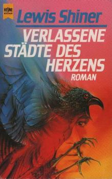 Verlassene Städte des Herzens : Roman ; Science Fiction.