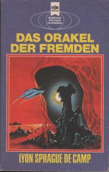 Das Orakel der Fremden : e. klass. Science-fiction-Roman.