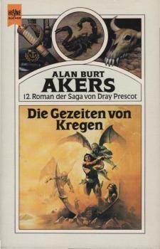 Bulmer, Kenneth: ... Roman der Saga von Dray Prescot; Teil: 12., Die Gezeiten von Kregen.