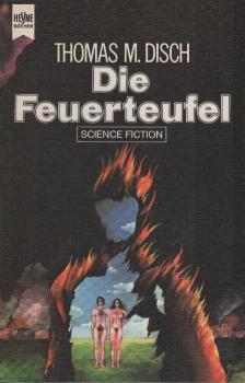 Die Feuerteufel : Science-Fiction-Roman.
