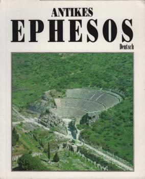 Antikes Ephesos. Deutsch Ausg.
