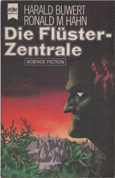 Die Flüster-Zentrale : Science-fiction-Roman.