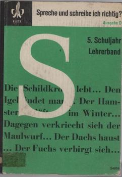Spreche und schreibe ich richtig? Ausgabe D, Fünftes Schuljahr : Schüler und Lehrerband. 2 Bände.