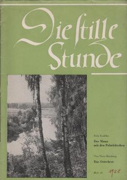 Die stille Stunde; Teil: H. 21., Der Mann mit den Palmkätzchen.