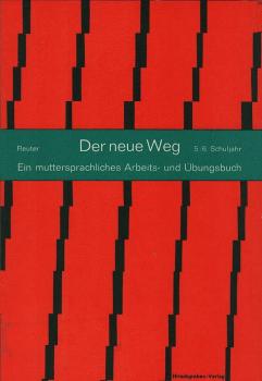 Reuter, Ernst: Der neue Weg; Teil: Schuljahr 5 u. 6.