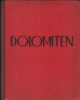 Die Dolomiten.