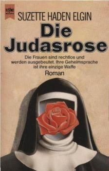 Die Judasrose : Roman ; Science Fiction.