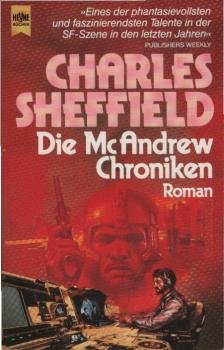 Die M[a]cAndrew-Chroniken : Roman ; Science-fiction.