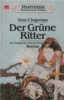 Chapman, Vera: ... Band der Trilogie Die drei Demoiselles; Teil: Bd. 1., Der grüne Ritter.
