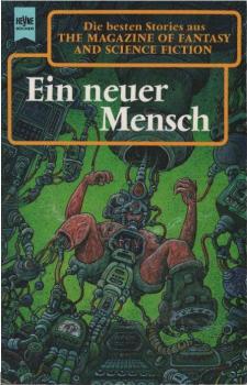 Ein neuer Mensch.