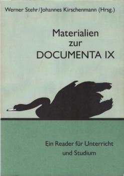 Materialien zur Documenta IX : ein Reader für Unterricht und Studium.